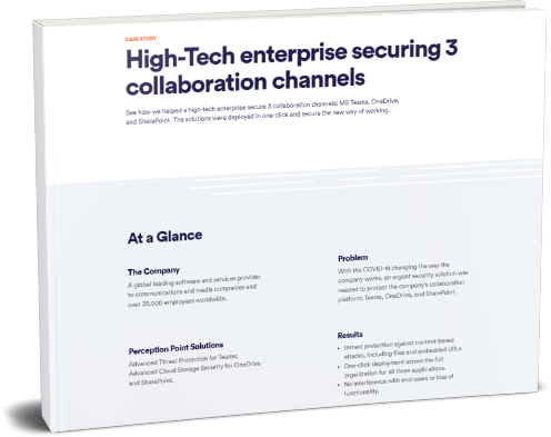 High-Tech enterprise securing 3 collaboration channels